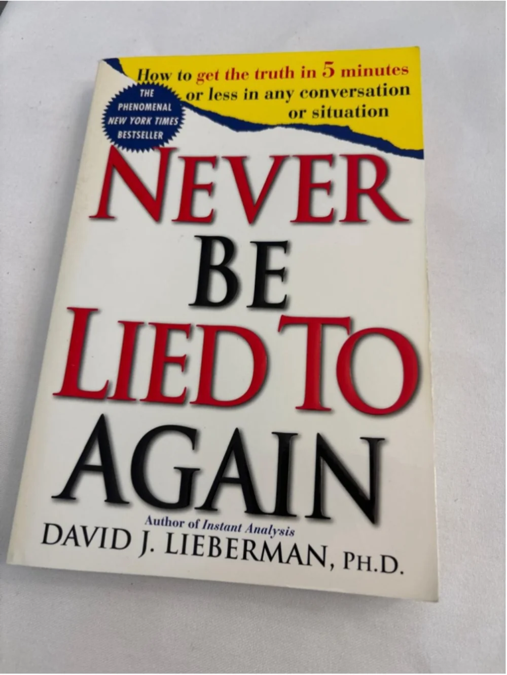 Never Be Lied To Again by David J. Lieberman Book, One Size, White/Red #E49